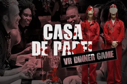 VR Escape Dinner: Casa de Papel 